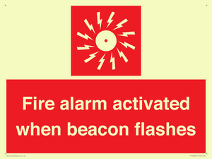 Fire alarm activated when beacon flashes